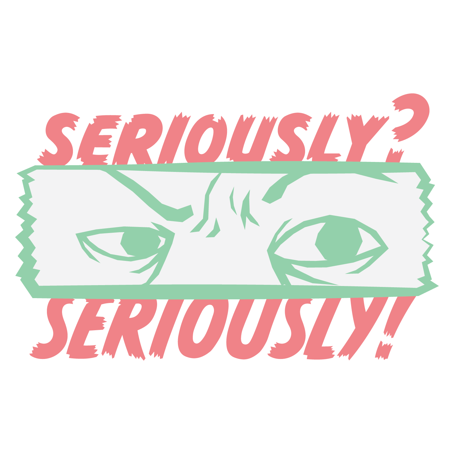 Seriously? Seriously! Podcast